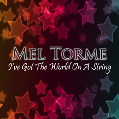 I've Got The World On A String