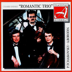 A.Borodin. Trio for Piano, Violin and Cello in D major. II - Romance. Andante