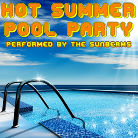 Hot Summer Pool Party