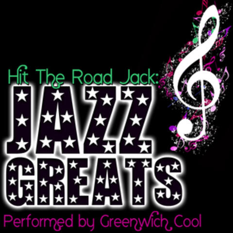 Hit the Road Jack: Jazz Greats