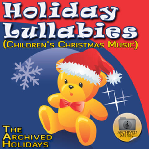 Holiday Lullabies (Children's Christmas Music)