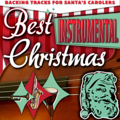 Best Instrumental Christmas - Backing Tracks for Santa's Carolers