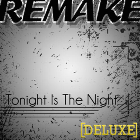 Tonight Is the Night (Outasight Deluxe Remake) - Single
