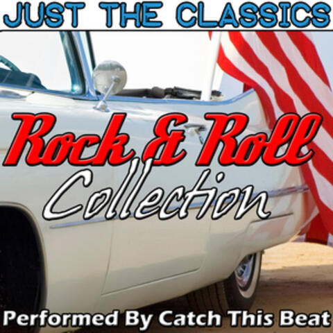Just the Classics: Rock & Roll Collection