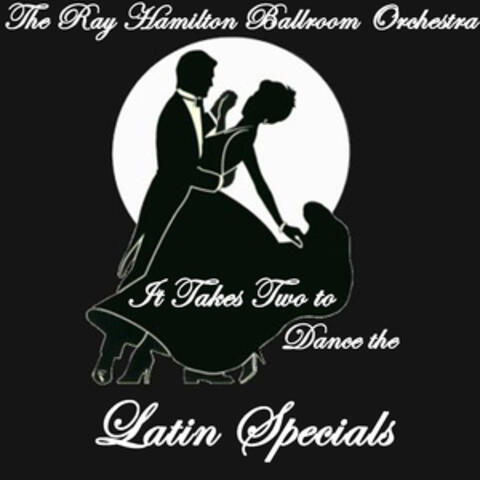 It Takes Two to Dance the... Latin Specials