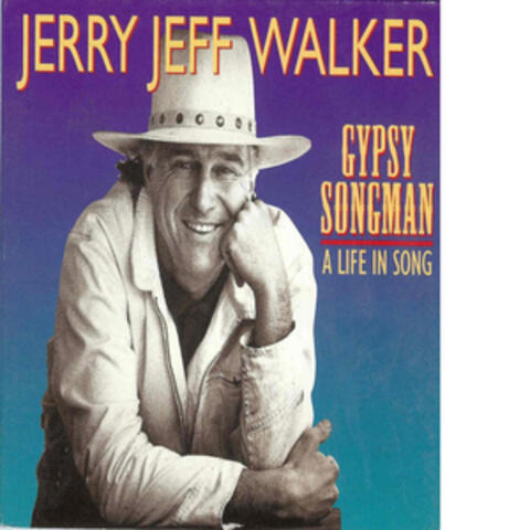 Gypsy Songman:  A Life In Song