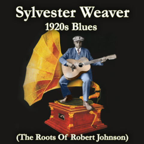1920s Blues (The Roots of Robert Johnson)