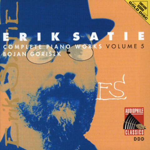 Satie: Complete Piano Works, Vol. 5