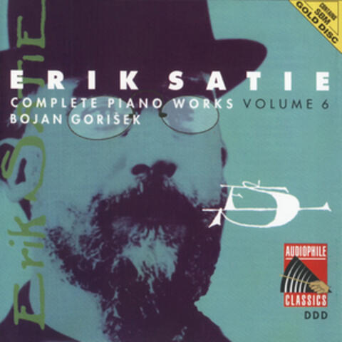 Satie: Complete Piano Works, Vol. 6