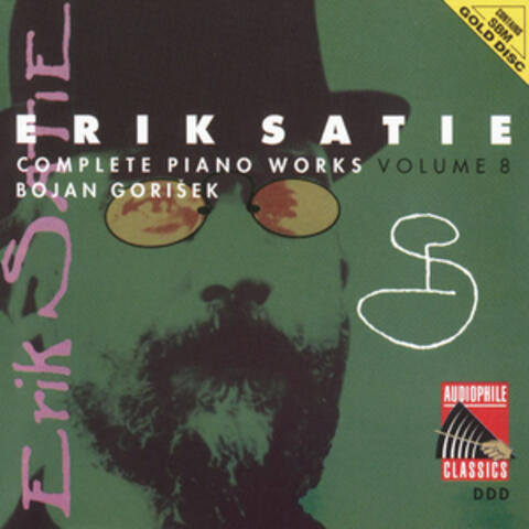 Satie: Complete Piano Works, Vol. 8