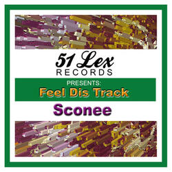 51 Lex Presents Feel Dis Track