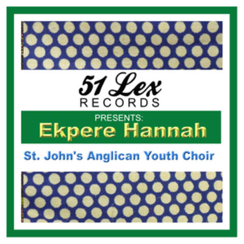 51 Lex Presents Ekpere Hannah