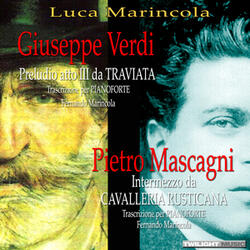 Cavalleria Rusticana: "Intermezzo" (Trascrizione per Pianoforte di Fernando Marincola)