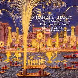 Royal Fireworks Suite: I. Overture, II. Alla Siciliana, III. Bourrée, IV. Minuet