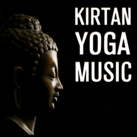 Kirtan Yoga Music: Over 1.5 Hours of Authentic Indian Chants for Meditation and Breathing