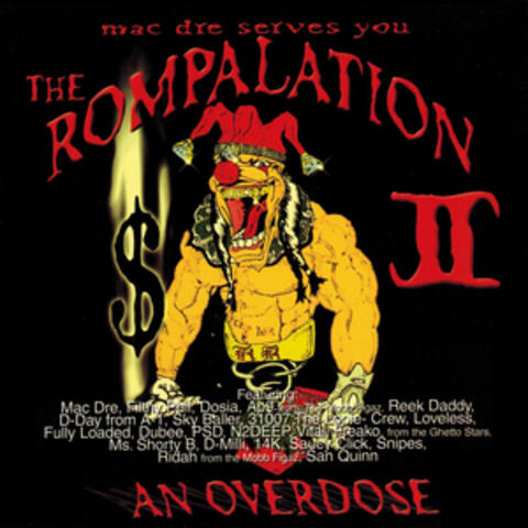 The Rompalation Vol. 2 Mac Dre Serves You an Overdose