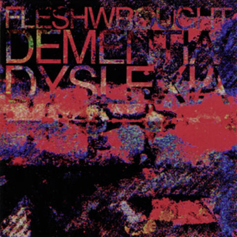 Dementia/Dyslexia