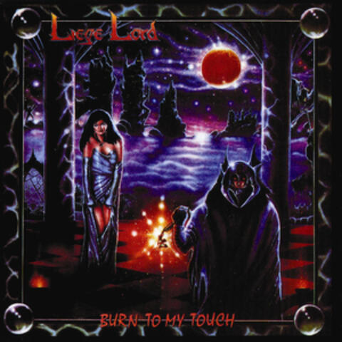 Burn to My Touch