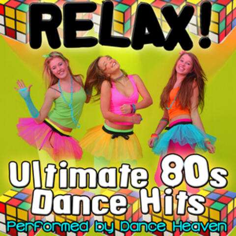 RELAX! The Best Of  80's Dance