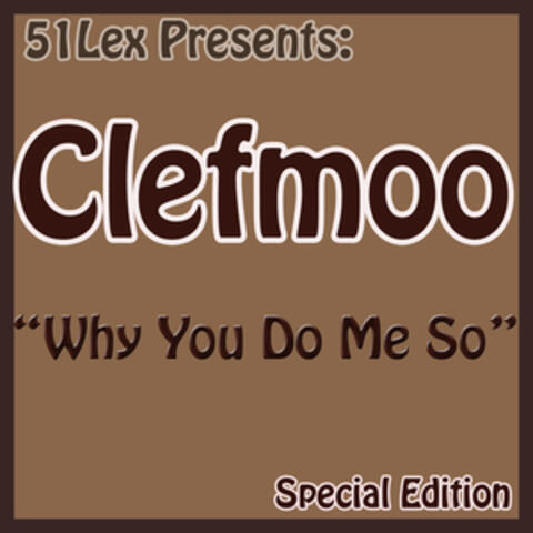 51Lex Presents Why You Do Me So