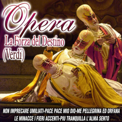 Opera - La Forza Del Destino