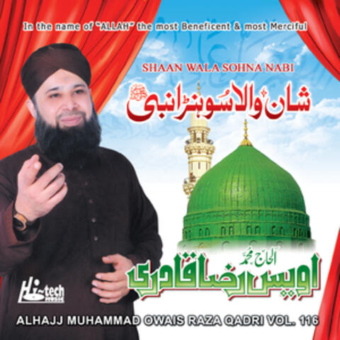 Shaan Wala Sohna Nabi Vol. 116 - Islamic Naats