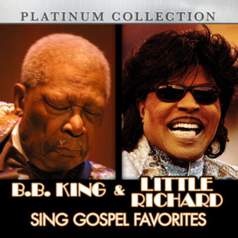 B.B. King and Little Richard Sing Gospel Favorites
