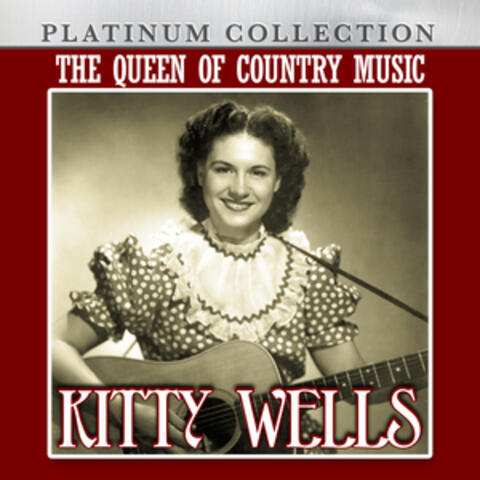 The Queen of Country Music: Kitty Wells