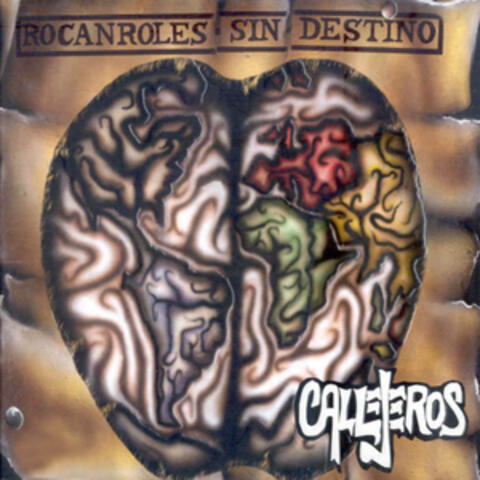 Callejeros (Roncanroles sin destino)