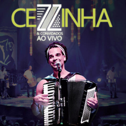 Cezzinha & Convidados