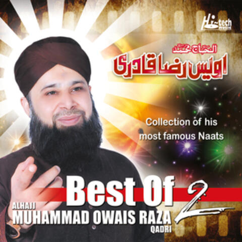 Best of Muhammad Owais Raza Qadri, Vol. 2 - Islamic Naats
