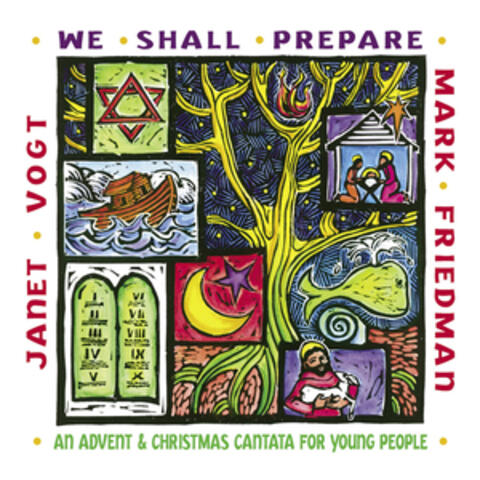 We Shall Prepare: An Advent & Christmas Cantata for Young People