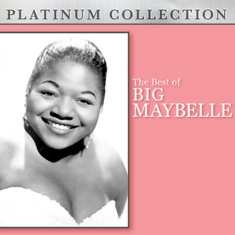 The Best of Big Maybelle
