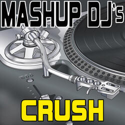 Crush (Acapella Mix) [Re-Mix Tool]