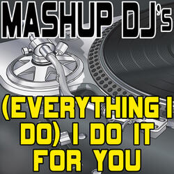 (Everything I Do) I Do It For You (Acapella Mix) [Re-Mix Tool]