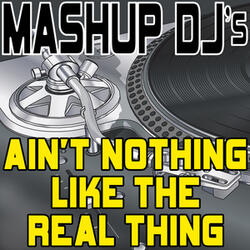 Ain't Nothing Like The Real Thing (Instrumental Mix) [Re-Mix Tool]