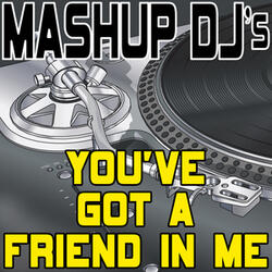 You've Got A Friend In Me (Acapella Mix) [Re-Mix Tool]