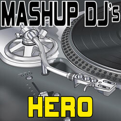 Hero (Acapella Mix) [Re-Mix Tool]