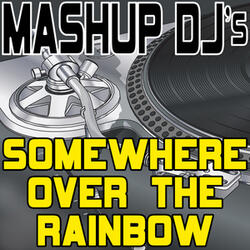 Somewhere Over The Rainbow (Acapella Mix) [Re-Mix Tool]