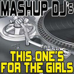 This One’s For The Girls (Original Radio Mix) [Re-Mix Tool]