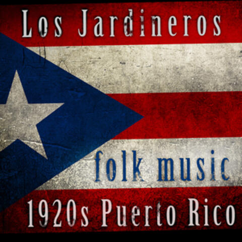 Folk Music - 1920s Puerto Rico