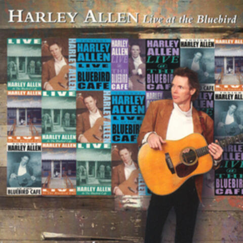 Harley Allen Live At The Bluebird Café