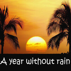 A year without rain