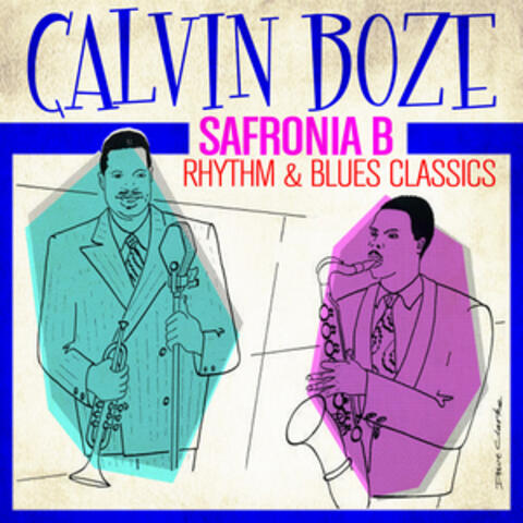Safronia B - Rhythm & Blues Classics