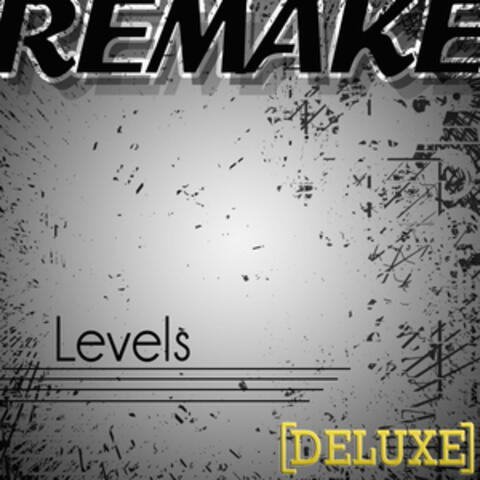 Levels (Avicii Deluxe Remake) - Single