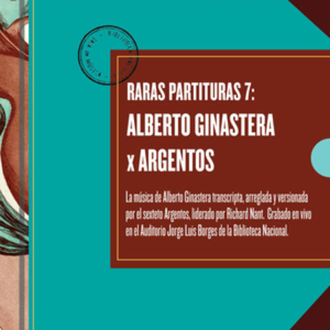 Raras Partituras 7 - Alberto Ginastera