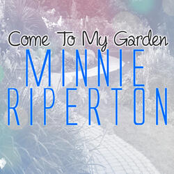 Come to My Garden