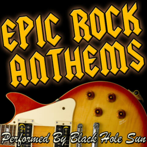 Epic Rock Anthems