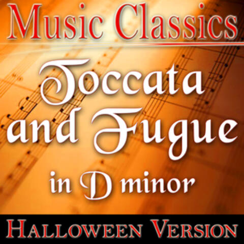 Toccata and Fugue in D minor (Halloween Version)