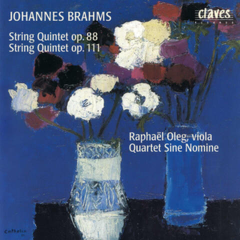 Brahms: String Quintets Op. 88 & Op. 111